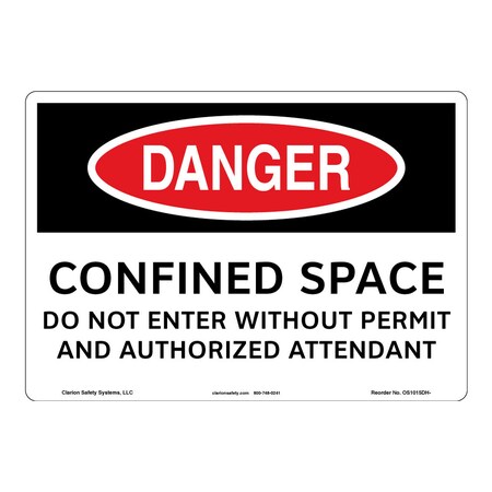 OSHA Compliant Danger/Confined Space Safety Signs Indoor/Outdoor Aluminum (BE) 10 X 7